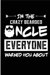 I'm The Crazy Bearded Uncle Everyone Warned You About