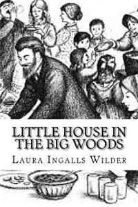 Little House in the Big Woods