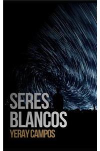Seres Blancos