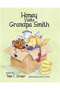 Honey Visits Grandpa Smith