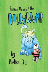 FInneus Thump and the Bollywump