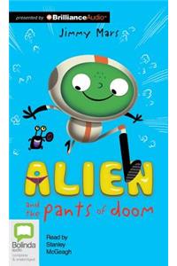 Alien and the Pants of Doom