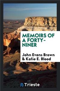 Memoirs of a Forty-Niner