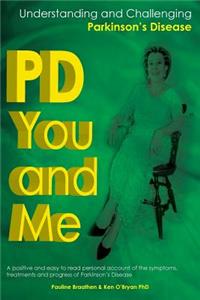 PD You and Me