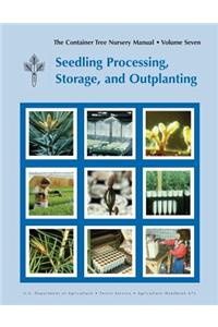 Container Tree Nursery Manual Volume 7