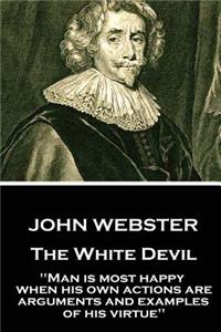 John Webster - The White Devil