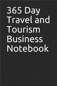 365 Day Travel and Tourism Business Notebook