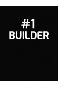 #1 Builder
