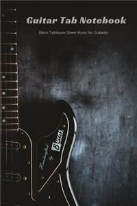 Guitar Tab Notebook Blank Tablature Sheet Music for Guitarist