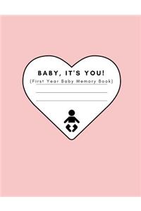 Baby, It's You! (Baby Memory Book)