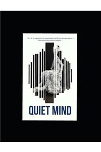 Quiet mind