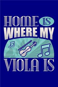 Home Is Where My Viola Is
