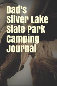 Dad's Silver Lake State Park Camping Journal