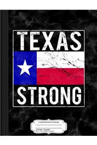 Texas Strong Flag Composition Notebook