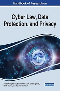 Handbook of Research on Cyber Law, Data Protection, and Privacy