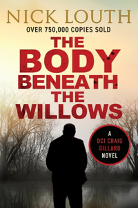 Body Beneath the Willows