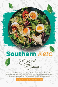 Southern Keto Beyond Basics