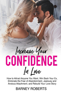Increase Your Confidence in Love