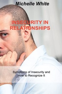 Insecurity in Relationships