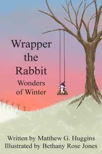 Wrapper the Rabbit: Wonders of Winter