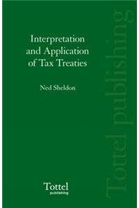 Interpretation and Application of Tax Treaties