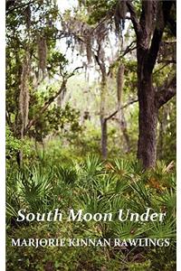 South Moon Under