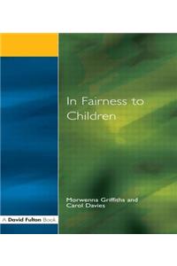 In Fairness to Children