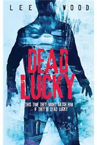 Dead Lucky