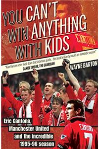 You Can't Win Anything with Kids