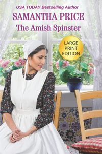 The Amish Spinster LARGE PRINT