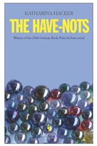 Have-Nots