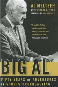 Big Al: Fifty Years of Adventures in Sports Broadcasting