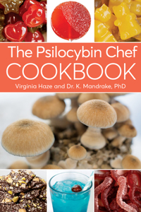 Psilocybin Chef Cookbook