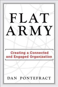 Flat Army: Creating a Connected and Engaged Organization