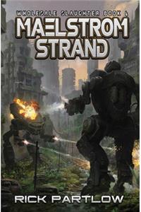 Maelstrom Strand