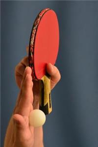 Table Tennis Table Ping Pong Paddle and Ball Journal