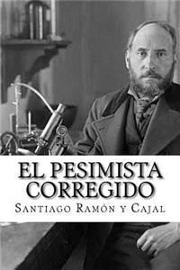 El Pesimista Corregido (Spanish Edition)