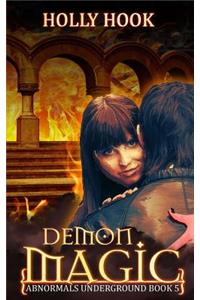 Demon Magic (Abnormals Underground #5)