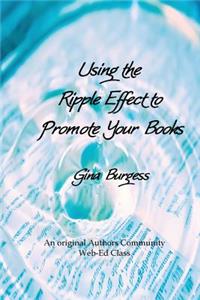 Using the Ripple Effect to Promote Your Book