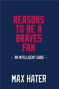Reasons To Be A Braves Fan