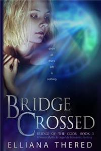 Bridge Crossed