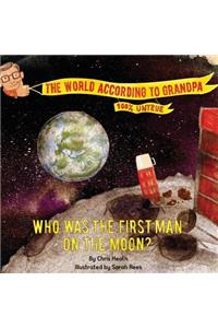 Who Was The First Man On The Moon?