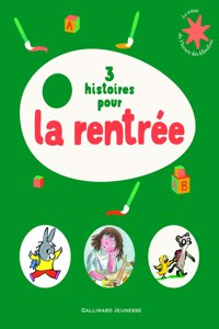 3 histoires pour la rentree