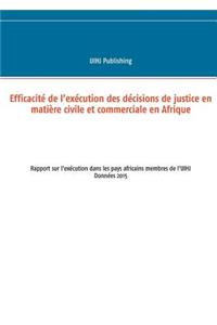 Efficacité de l'exécution des décisions de justice en matière civile et commerciale en Afrique