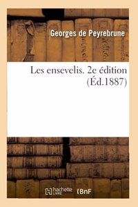 Les Ensevelis. 2e Édition