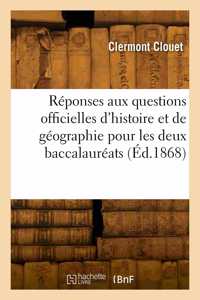 Simples réponses aux questions officielles d'histoire et de géographie pour les deux baccalauréats