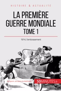 Première Guerre mondiale (Tome 1)