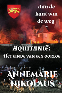 Aquitanië - Het einde van een oorlog