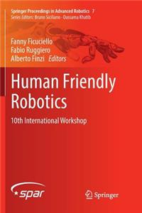 Human Friendly Robotics