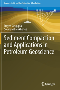 Sediment Compaction and Applications in Petroleum Geoscience